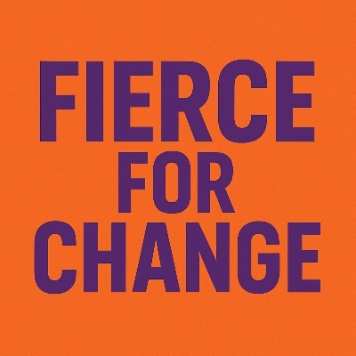 Fierce for Change