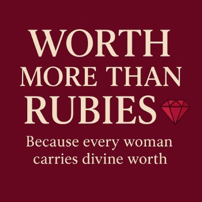 Worth More than Rubies